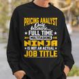 Pricing Analyst Job Title Pricing Researcher Accountant Sweatshirt Gifts for Him
