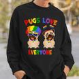 Pride Parade Pugs Love Everyone Lgbt Pugs Gay Pride Lgbt Sweatshirt Gifts for Him