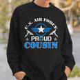 Proud Cousin Us Air Force Usaf Veteran Gift Sweatshirt Gifts for Him