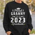Proud Granny Of A Class Of 2023 Graduate Graduation Senior Sweatshirt Gifts for Him