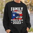Puerto Rico Family Vacation Puerto Rico 2023 Puerto Rican Sweatshirt Gifts for Him