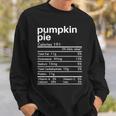 Pumpkin Pie Nutrition Facts Matching Thanksgiving Sweatshirt Gifts for Him