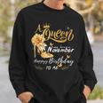 A Queen Was Born In November High Heels Happy Birthday To Me Sweatshirt Gifts for Him