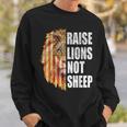 Raise Lions Not Sheep American Flag 4Th Of July Vintage Sweatshirt Gifts for Him