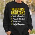 Research Assistant Miracle Worker Superhero Ninja Sweatshirt Gifts for Him