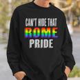 Retro 70S 80S Style Cant Hide That Rome Gay Pride Sweatshirt Gifts for Him