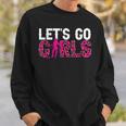 Rodeo Western Country Southern Cowgirl Lets Go Girls Sweatshirt Gifts for Him
