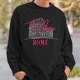 Rome Italy Ti Amo I Love You Famous Landmark Souvenir Gift Sweatshirt Gifts for Him