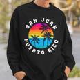 San Juan Puerto Rico Vacation Souvenir Sunset Beach Sweatshirt Gifts for Him