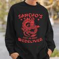 Sanchos Tacos Soft Or Hard We Deliver Apparel Sweatshirt Gifts for Him