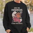 Save The Monarchs Funny Butterfly Gift - Save The Monarchs Funny Butterfly Gift Sweatshirt Gifts for Him