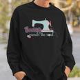 Sewing Mends The Soul Funny Sewing Kit For Quilting Lover Sweatshirt Gifts for Him