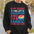 Sewing Quote Knitting Quilter Sew Craft Crafting Sweatshirt Gifts for Him