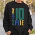 Soccer Lovers- The Legend Pelé -Football Lovers -Best Player Sweatshirt Gifts for Him