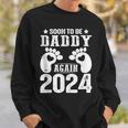 Soon To Be Dad Daddy Again 2024 Sweatshirt Gifts for Him