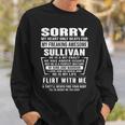 Sullivan Name Gift Sorry My Heart Only Beats For Sullivan Sweatshirt Gifts for Him