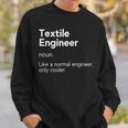 Textile Engineer Definition Engineer Definition Sweatshirt Gifts for Him