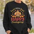 Thankful Grateful Blessed Happy Thanksgiving Turkey Gobble Sweatshirt Gifts for Him