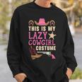This Is My Lazy Cowgirl Costume Western Cowboy Rodeo Sweatshirt Gifts for Him
