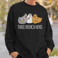 Three French Hens Cute Christmas Song Sweatshirt Gifts for Him