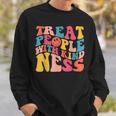 Treat People With Kindness Trendy Preppy Sweatshirt Gifts for Him