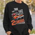 Two Fast 2 Curious Racing 2Nd Birthday Two Fast Birthday Sweatshirt Gifts for Him