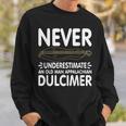 Never Underestimate An Old Man Appalachian Dulcimer Sweatshirt Gifts for Him