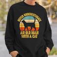 Never Underestimate An Old Man With A Cat Lover Vintage Sweatshirt Gifts for Him