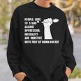 Vegan Quote For A Vegetarian Animal Rights Activists Sweatshirt Gifts for Him