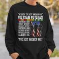 Veteran Vets Vietnam Veteran The Best America Had Proud Veterans Sweatshirt Gifts for Him