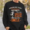 Vintage My Favorite Soccer Player Calls Me Uncle Football Sweatshirt Gifts for Him