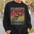 Vintage Never Underestimate An Old Man With A Snowmobile Sweatshirt Gifts for Him