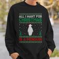 All I Want For Xmas Is A Penguin Ugly Christmas Sweater Sweatshirt Gifts for Him