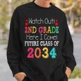 Watch Out 2Nd Grade Here I Come Future Class 2034 Sweatshirt Gifts for Him