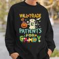 Will Trade Patients For Candy Sweatshirt Gifts for Him