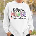 2Nd Grade Teacher Life Difference Maker Sweatshirt Gifts for Him
