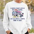 A Woman Cant Survive On Wine Alone Needs A Camper And A Dog Sweatshirt Gifts for Him