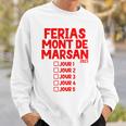 Férias Mont De Marsan 2023 Southwest Feria Feria Corrida Sweatshirt Gifts for Him