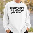 Herpetology Funny Reptile Snake Herpetologist Gift Gifts For Reptile Lovers Funny Gifts Sweatshirt Gifts for Him