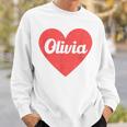 I Heart Olivia First Names And Hearts I Love Olivia Sweatshirt Gifts for Him
