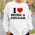 I Love Being A Cougar I Heart Being A Cougar Sweatshirt Gifts for Him