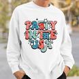 Retro Party In The Usa 4Th Of July America Fourth Of July Usa Funny Gifts Sweatshirt Gifts for Him