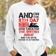 The British Army Veteran Army Sweatshirt Gifts for Him