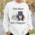 This Bear Dont Fcking Care Sweatshirt Gifts for Him