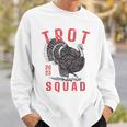 Trot Squad 2023 Fun Thanksgiving Day Turkey Trot Team Sweatshirt Gifts for Him