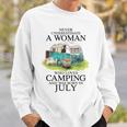 Never Underestimate Who Loves Camping July Sweatshirt Gifts for Him