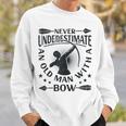 Never Underestimate An Old Man With A Bow Archery Archer Men Sweatshirt Gifts for Him