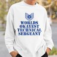 Worlds Okayest Airforce Technical Sergeant Sweatshirt Gifts for Him