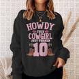 10Th Birthday Girls Cowgirl Howdy Western Themed Birthday Sweatshirt Gifts for Her