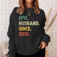 10Th Wedding Anniversary For Him - Epic Husband Since 2013 Sweatshirt Gifts for Her